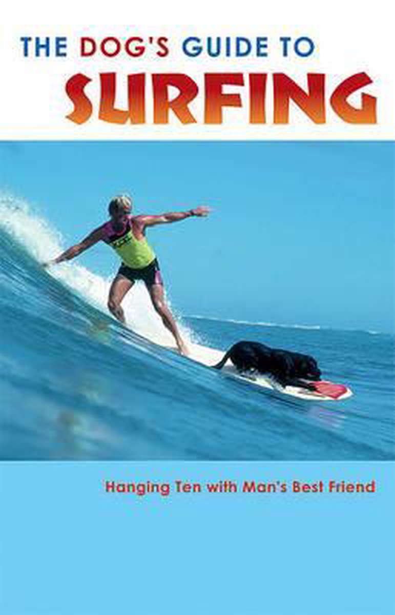 The Dog's Guide to Surfing