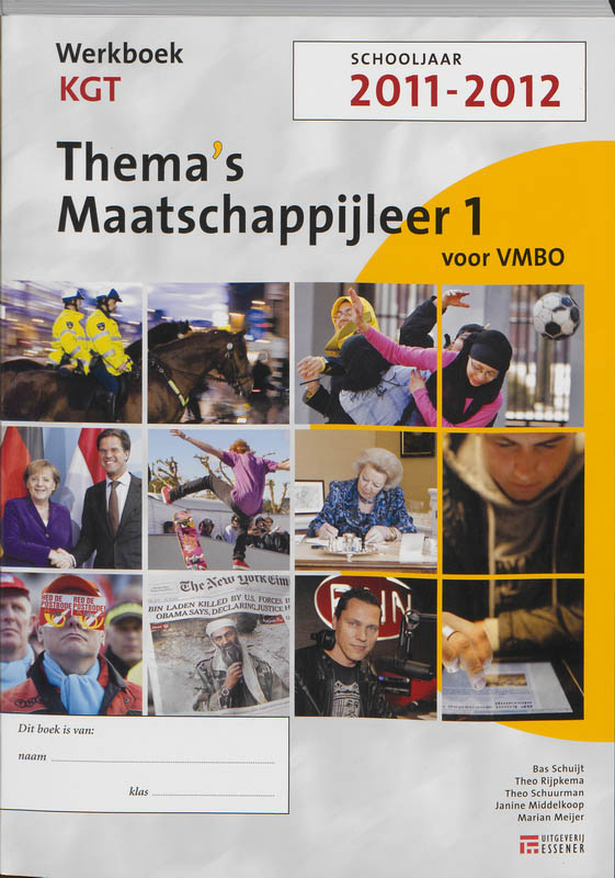 Thema's Maatschappijleer / 1 Vmbo 2011-2012 / Deel Werkboek Kgt