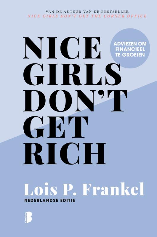 Lois P. Frankel Nice Girls Don't Get Rich