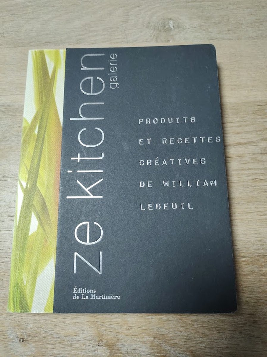 Ze Kitchen galerie. produits et recettes créatives de William Ledeuil