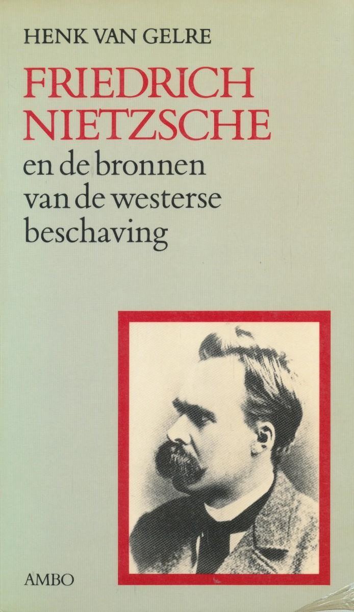 Friedrich nietzsche en de bronnen enz.