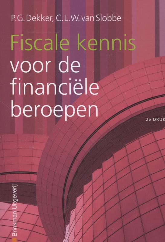 Financieel administratieve beroepen  -   Fiscale kennis voor de financiele beroepen