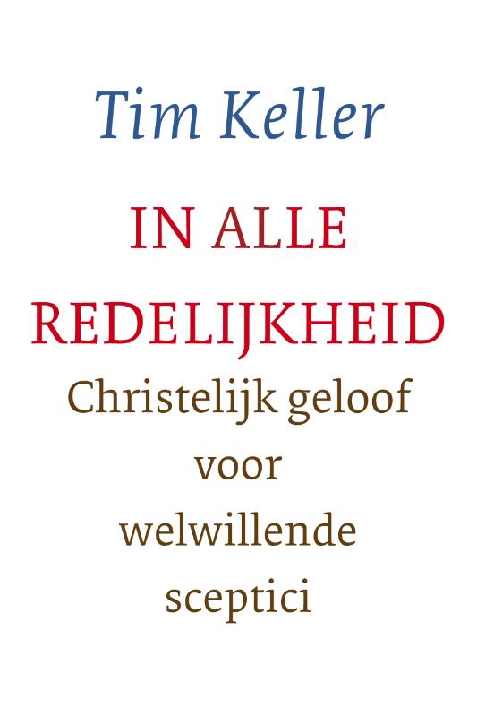 In alle redelijkheid