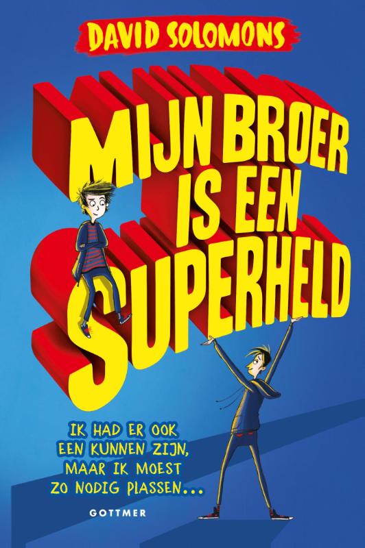 boekenbalie_9789025760281_cover Mijn broer is een superheld