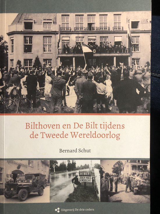 Bithoven en De Bilt tijdens de Tweede Wereldoorlog