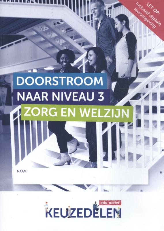 Keuzedeel - Keuzedeel Doorstroom naar niveau 3 Zorg en Welzijn 19/20