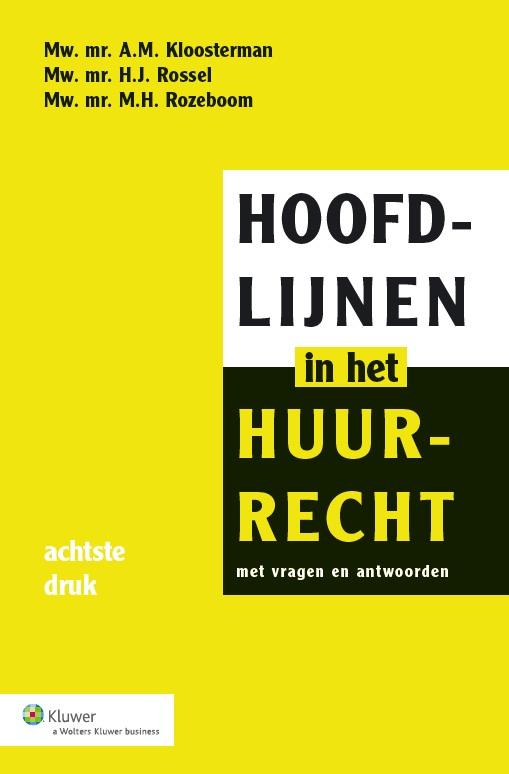M.H. Rozeboom Hoofdlijnen In Het Huurrecht