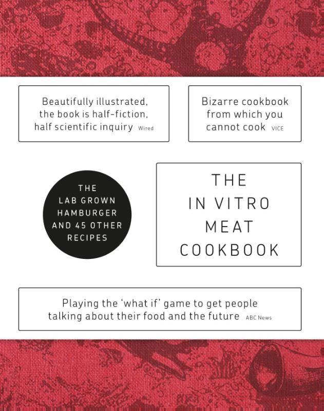 The In Vitro Meat Cook Book