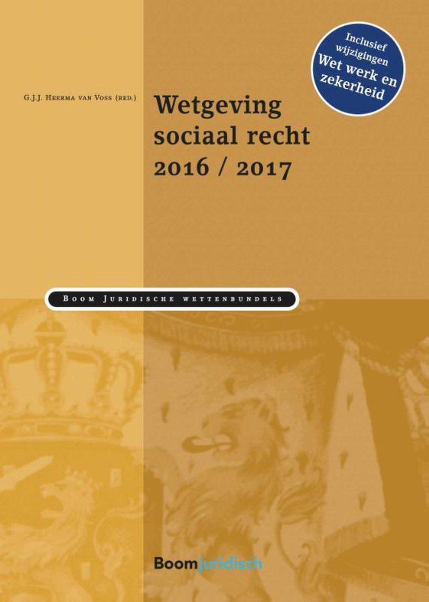 Boom Juridische wettenbundels  -  Wetgeving sociaal recht 2016/2017