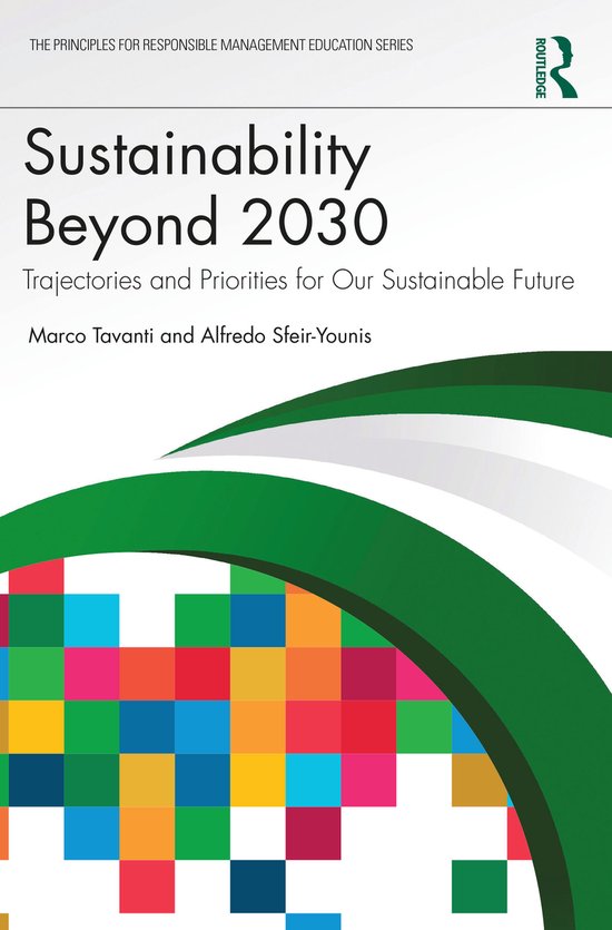 The Principles for Responsible Management Education Series- Sustainability Beyond 2030