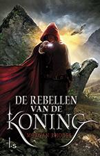 boekenbalie_9789024563265_cover De rebellen van de koning / Mytica-serie / 2