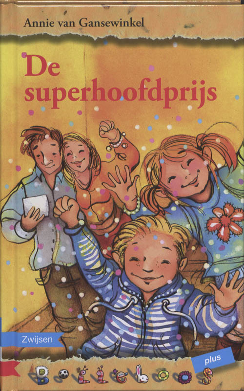 De superhoofdprijs / Bolleboos