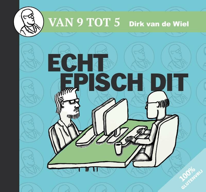 Echt episch dit / Van 9 tot 5