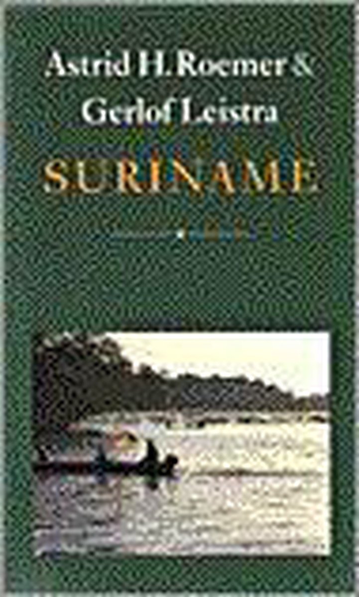 SURINAME EEN GIDS VOOR VRIENDEN