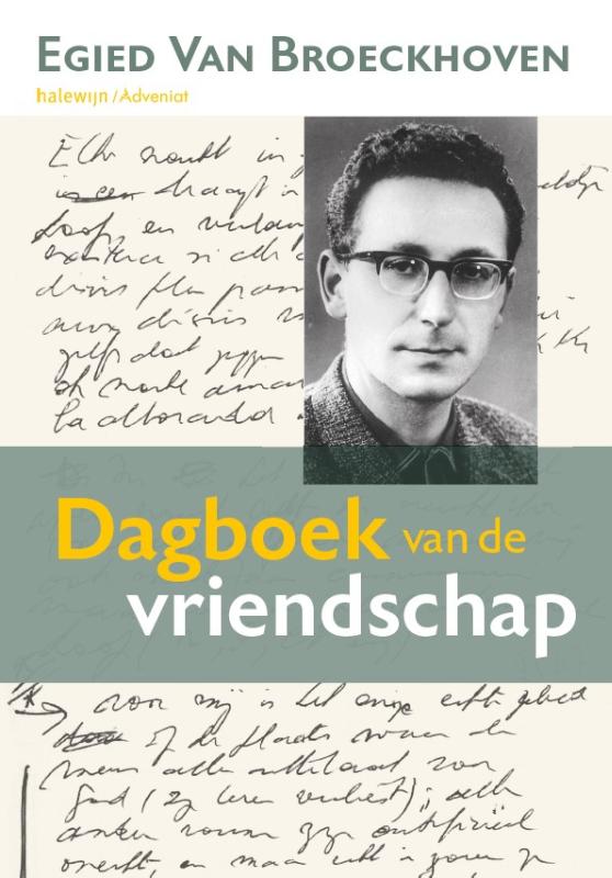 Egied Van Broeckhoven Dagboek van de vriendschap