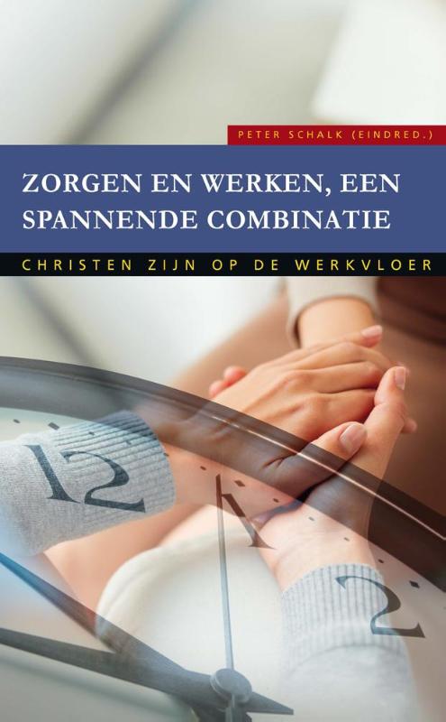 boekenbalie_9789088971259_cover Zorgen en werken, een spannende combinatie / Christen zijn op de werkvloer