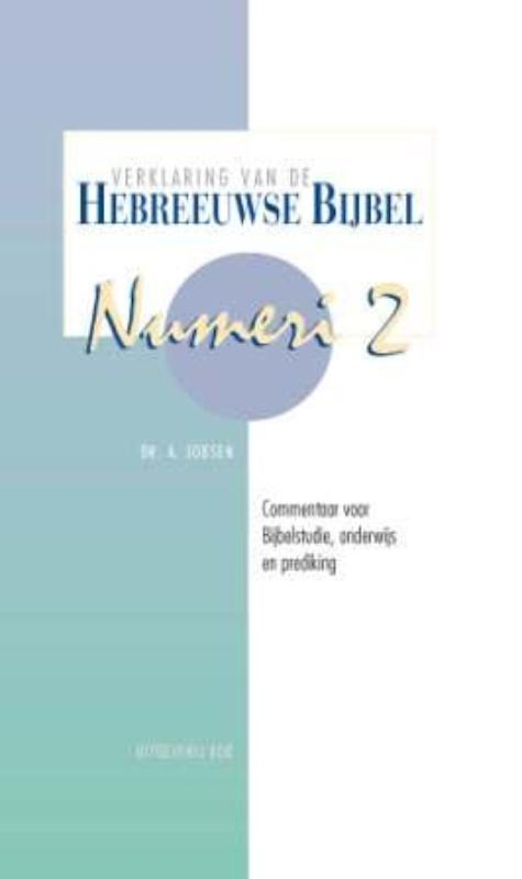 Numeri 2 / Verklaring van de Hebreeuwse bijbel