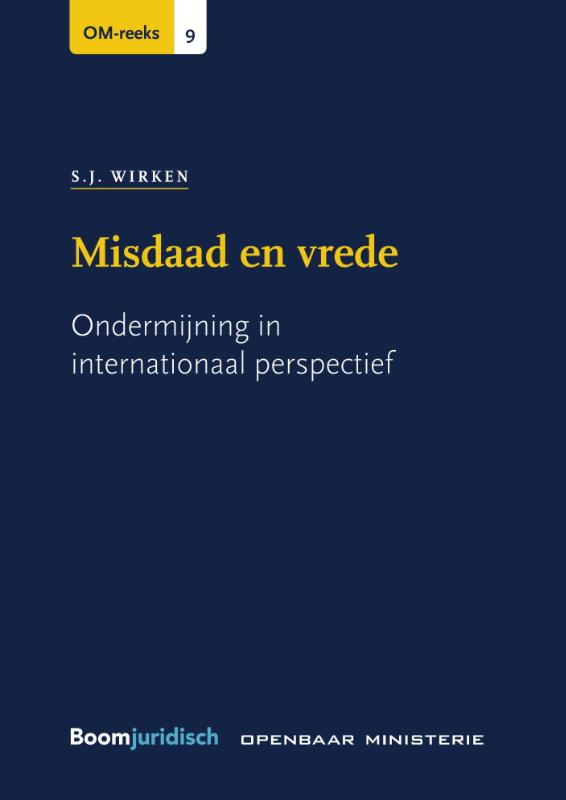 S.J. Wirken Misdaad En Vrede / Om-reeks / 9