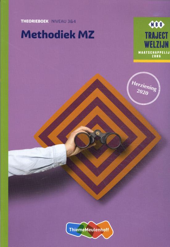 Methodiek MZ / Theorieboek / Traject Welzijn