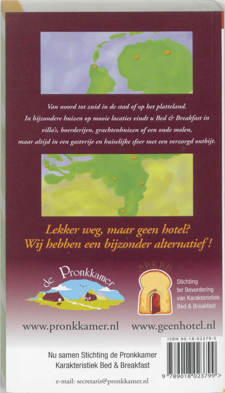 Bed & Breakfast Nederland achterkant