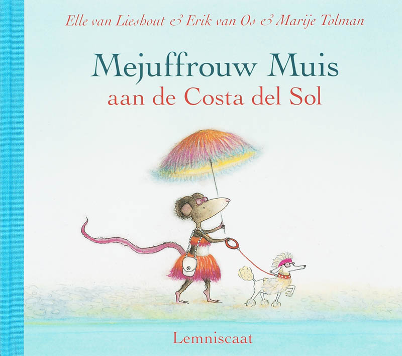 Mejuffrouw Muis aan de Costa del Sol