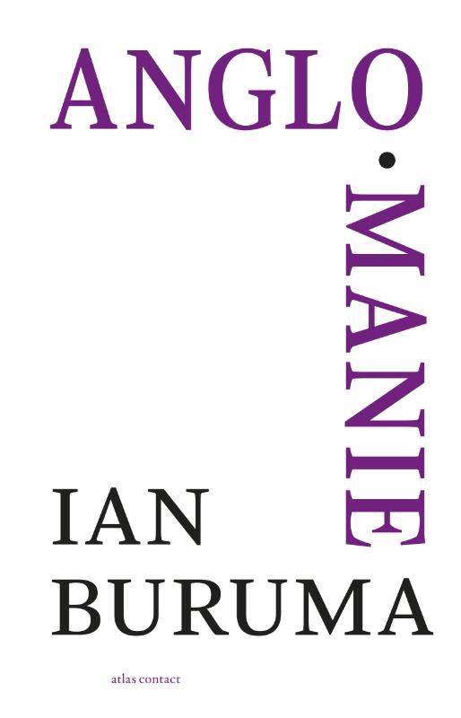 Ian Buruma Anglomanie thumbnail