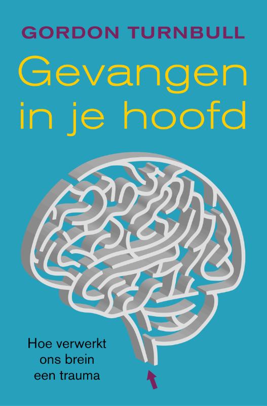 Gordon Turnbull Gevangen In Je Hoofd thumbnail