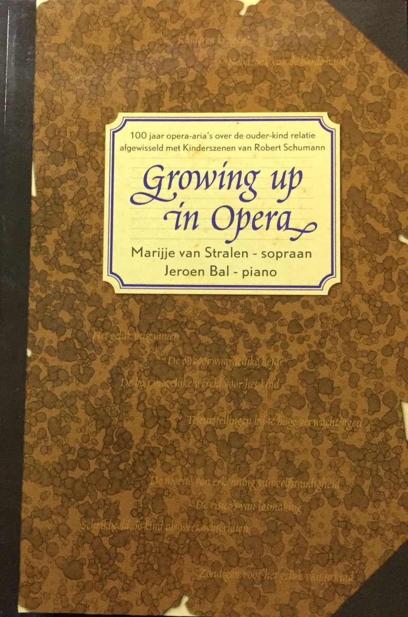 Growing up in opera