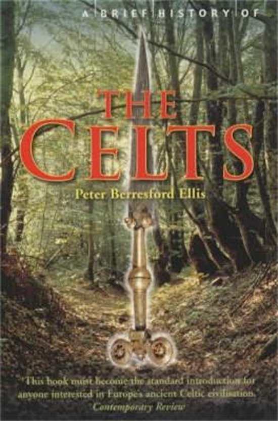 Peter Berresford Ellis Brief History Of The Celts