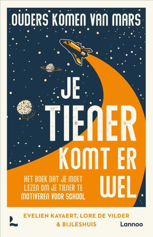 Je tiener komt er wel / Ouders komen van Mars
