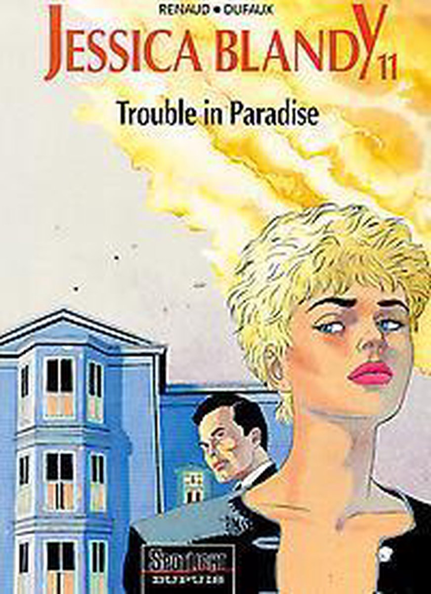 Trouble in paradise / Jessica Blandy - SC / 11