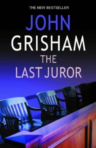The Last Juror-John Grisham, 9781844131594