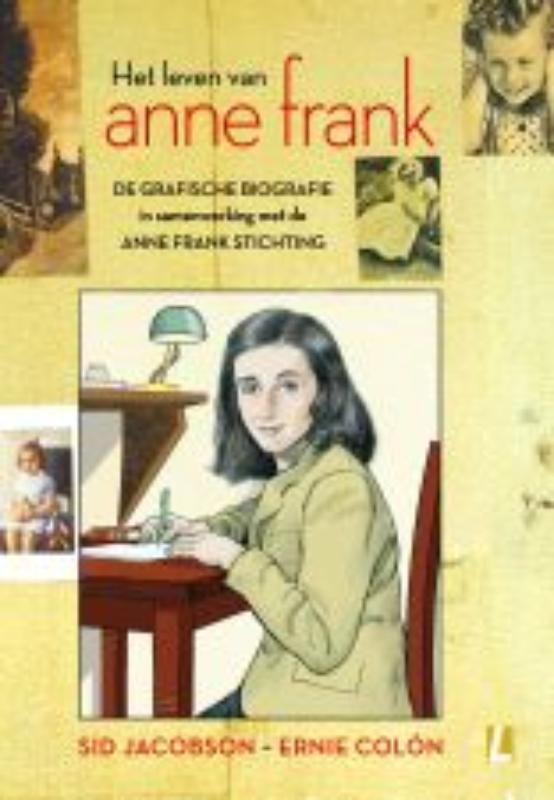 Het leven van Anne Frank De grafische biografie (