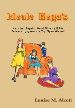 Louise M. Alcott Ideale Eega's