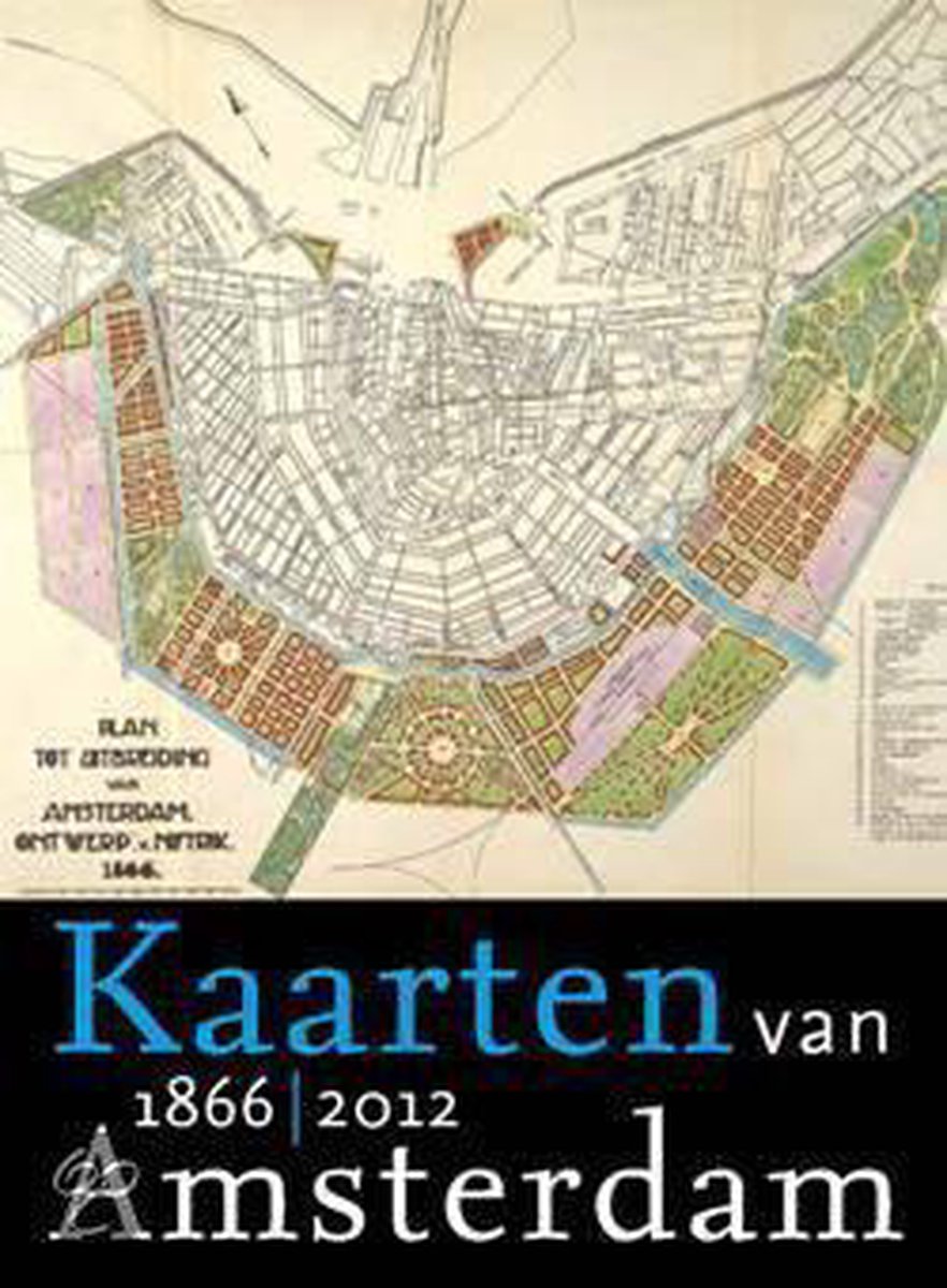 boekenbalie_9789068683172_cover Kaarten Van Amsterdam 1866 2000