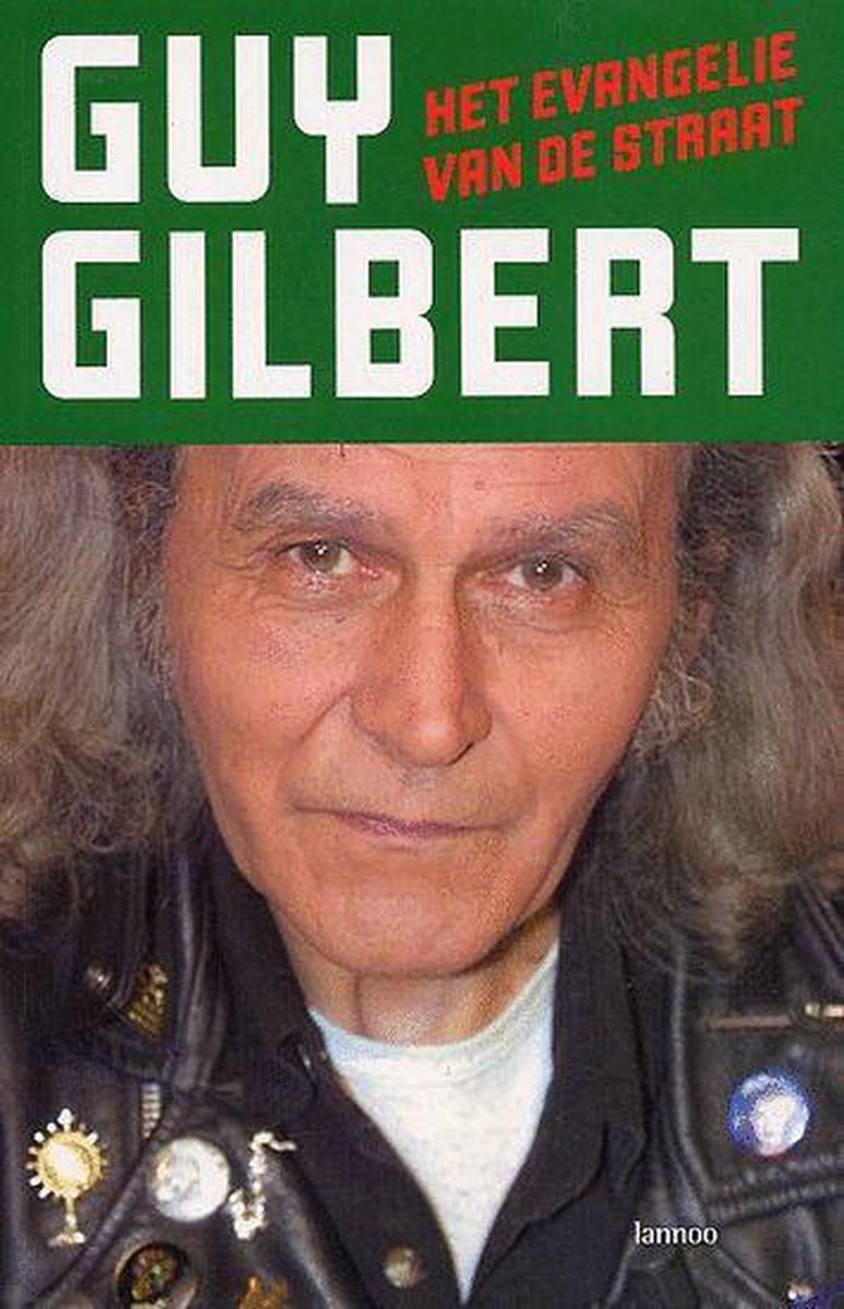G. Gilbert Het Evangelie Van De Straat thumbnail
