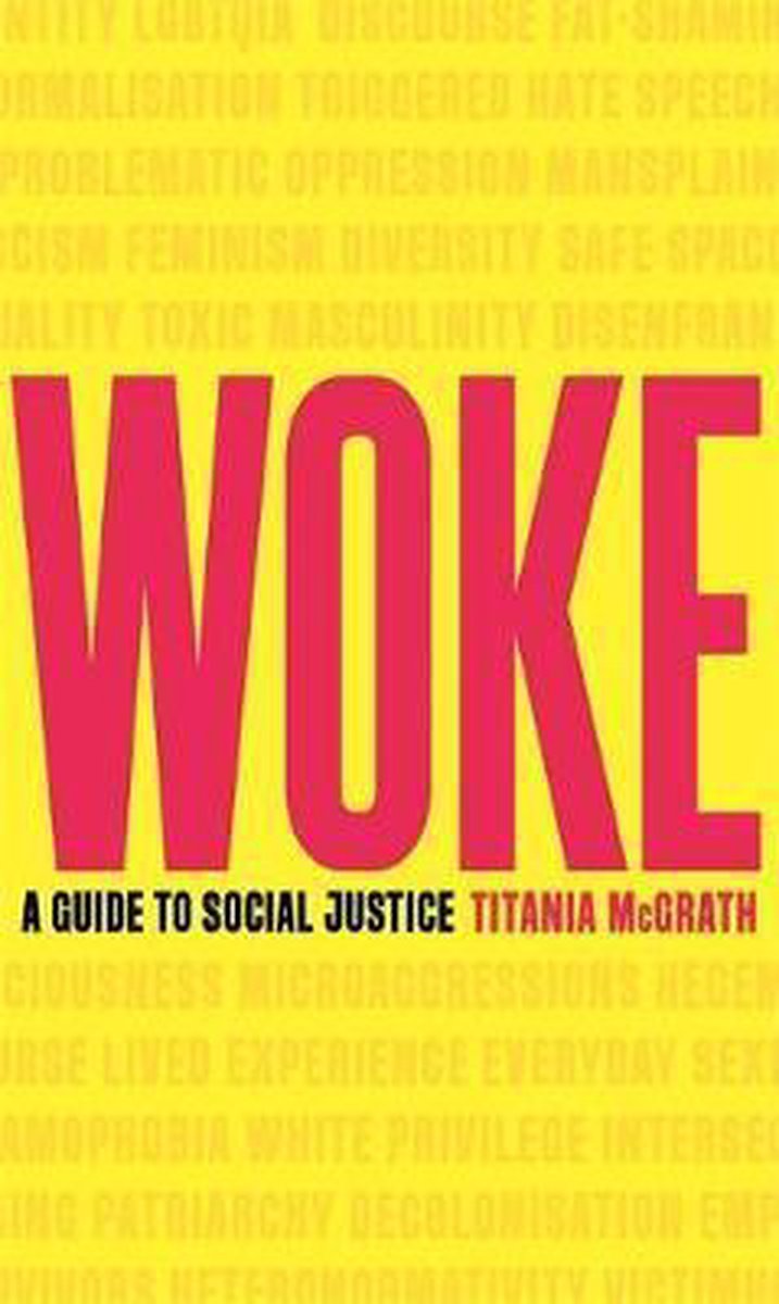 Woke A Guide to Social Justice