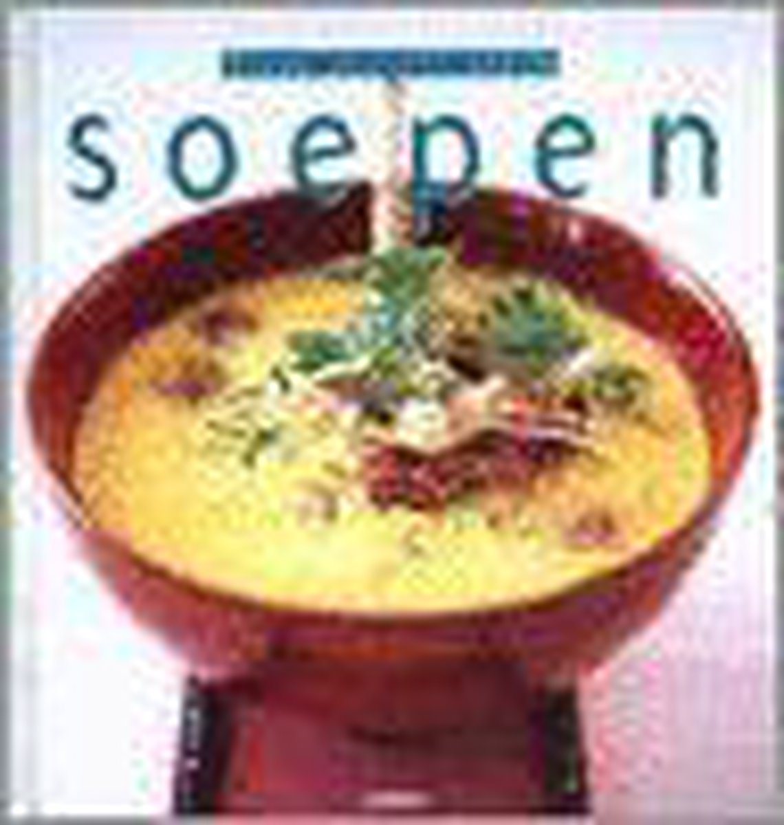 boekenbalie_9789054261070_cover Soepen / Nieuw oosters koken / 3
