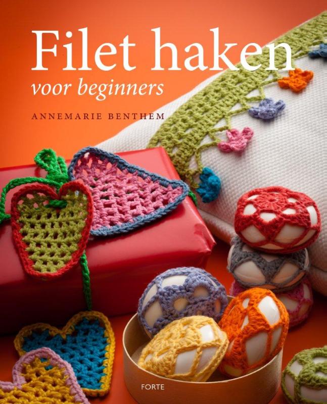 Annemarie Benthem Filethaken Voor Beginners