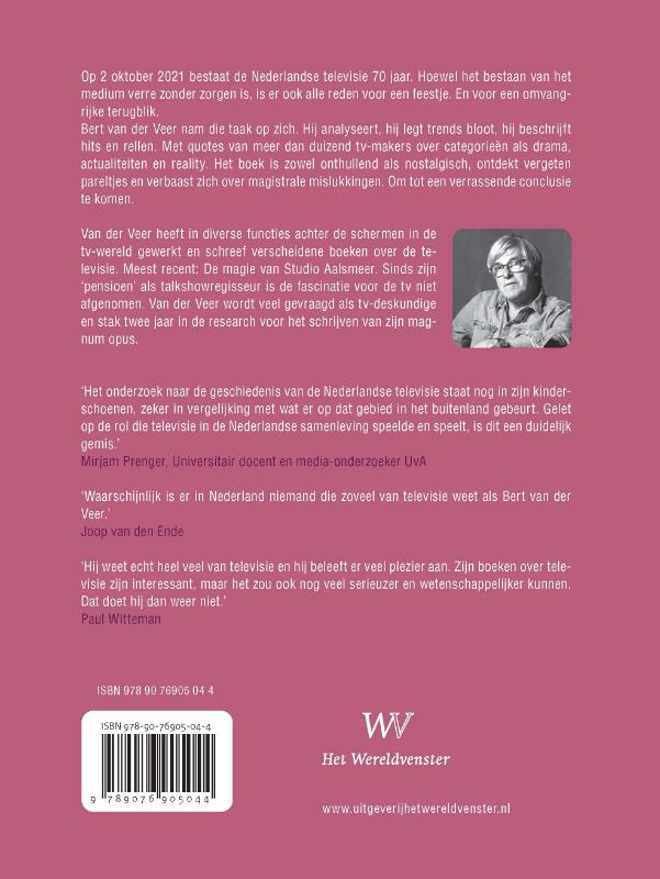 De geschiedenis van de televisie in Nederland De geschiedenis van de televisie in Nederland achterkant