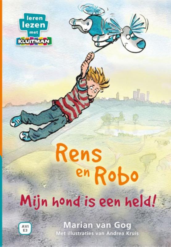 Rens en Robo  -   Mijn hond is een held!