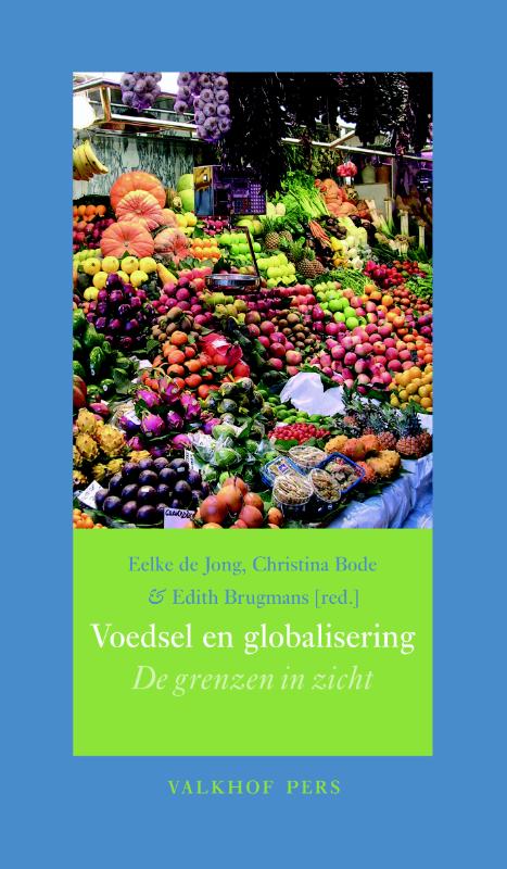 boekenbalie_9789056252731_cover Annalen van het Thijmgenootschap 96.2 - Voedsel en globalisering