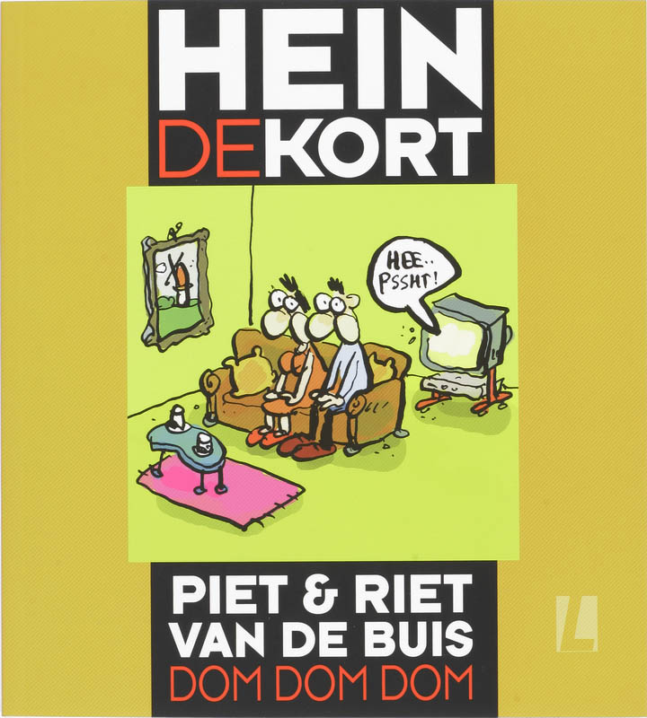 Piet En Riet Van De Buis 4  Dom Dom Dom