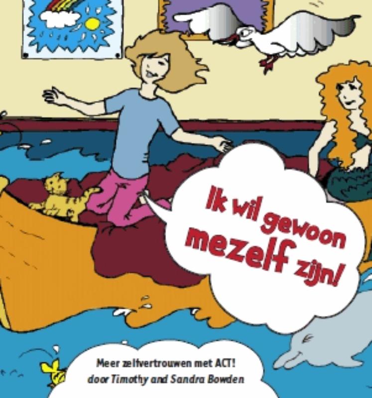 Ik wil gewoon mezelf zijn!