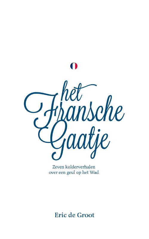 Het Fransche Gaatje