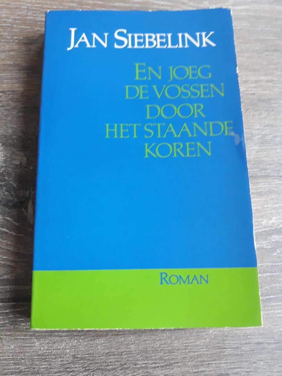 boekenbalie_9789029010887_cover En joeg de vossen door het staande koren
