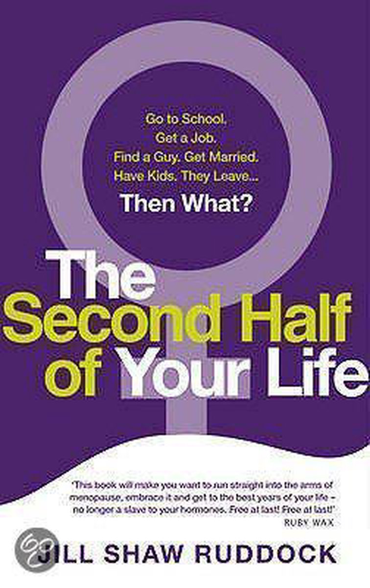 The Second Half of Your Life