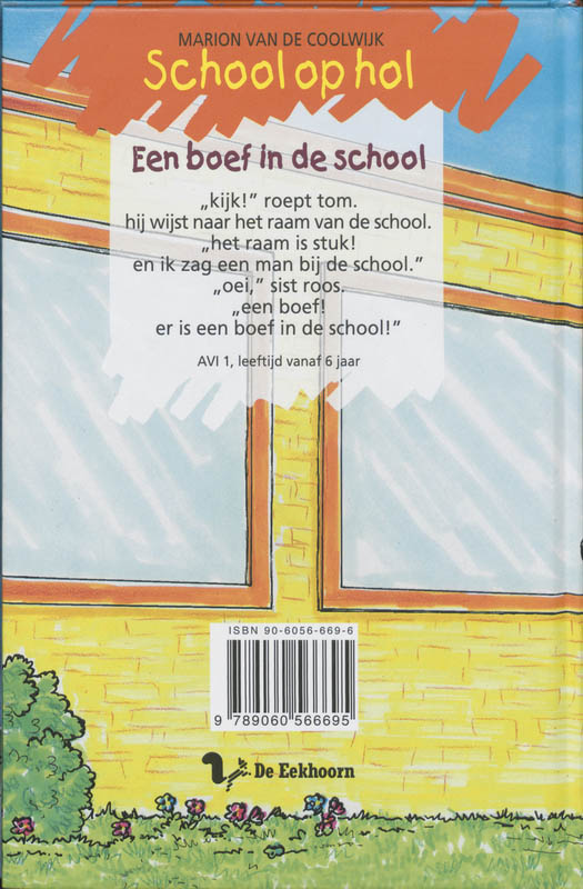 School op hol / Een boef in de school achterkant