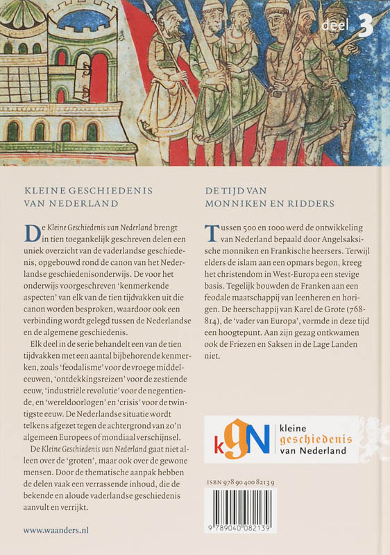 Kleine Geschiedenis van Nederland 3 - Tijd van monniken en ridders 500-1000 achterkant