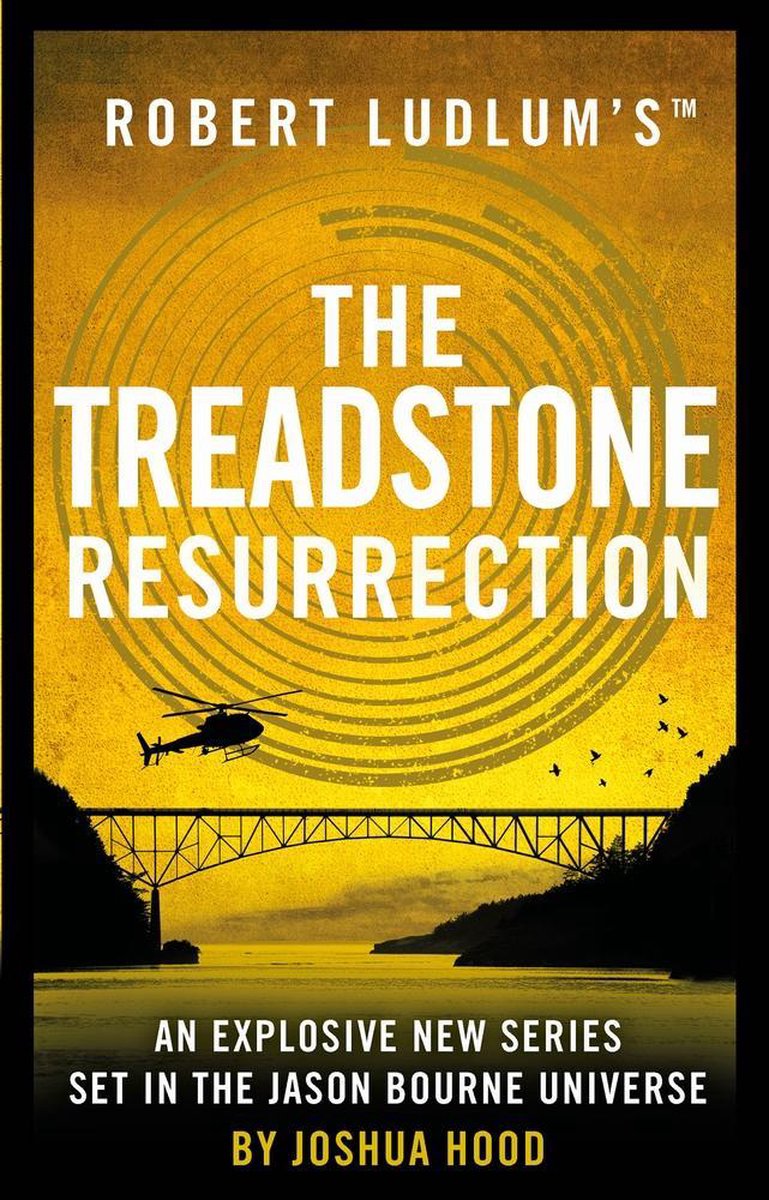 Joshua Hood Robert Ludlum's(Tm) The Treadstone Resurrection / Treadstone / 1